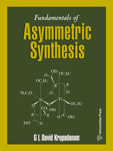 Orient Fundamentals of Asymmetric Synthesis